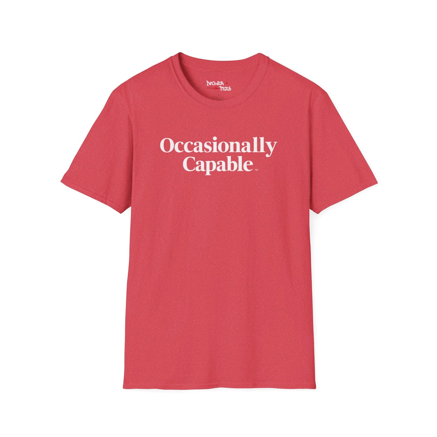 Occasionally Capable Softstyle T-Shirt