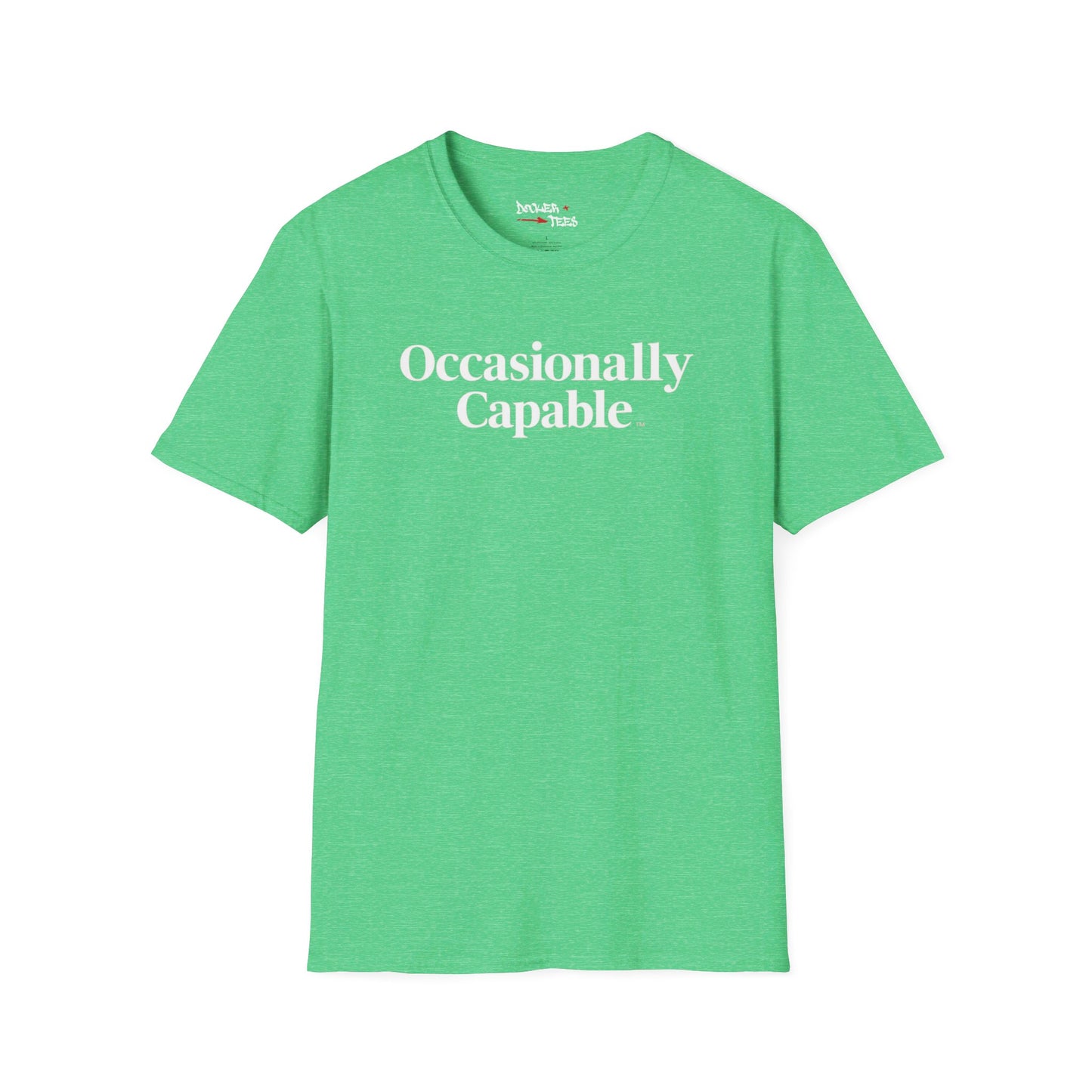 Occasionally Capable Softstyle T-Shirt