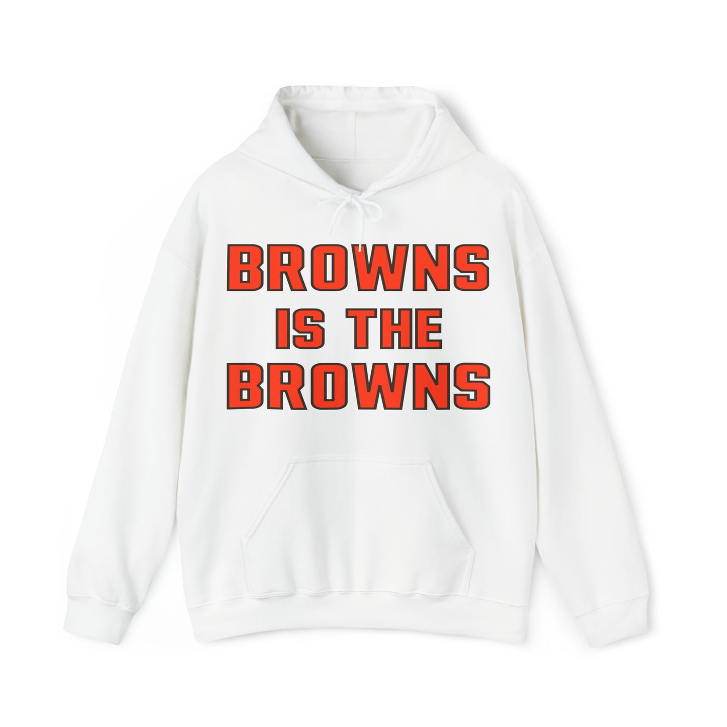 Browns is the Browns Hoodie