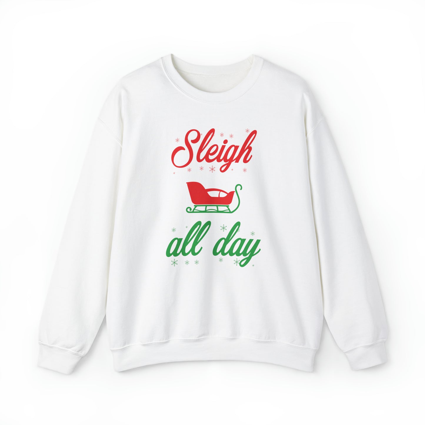 Sleigh All Day Crewneck Sweatshirt