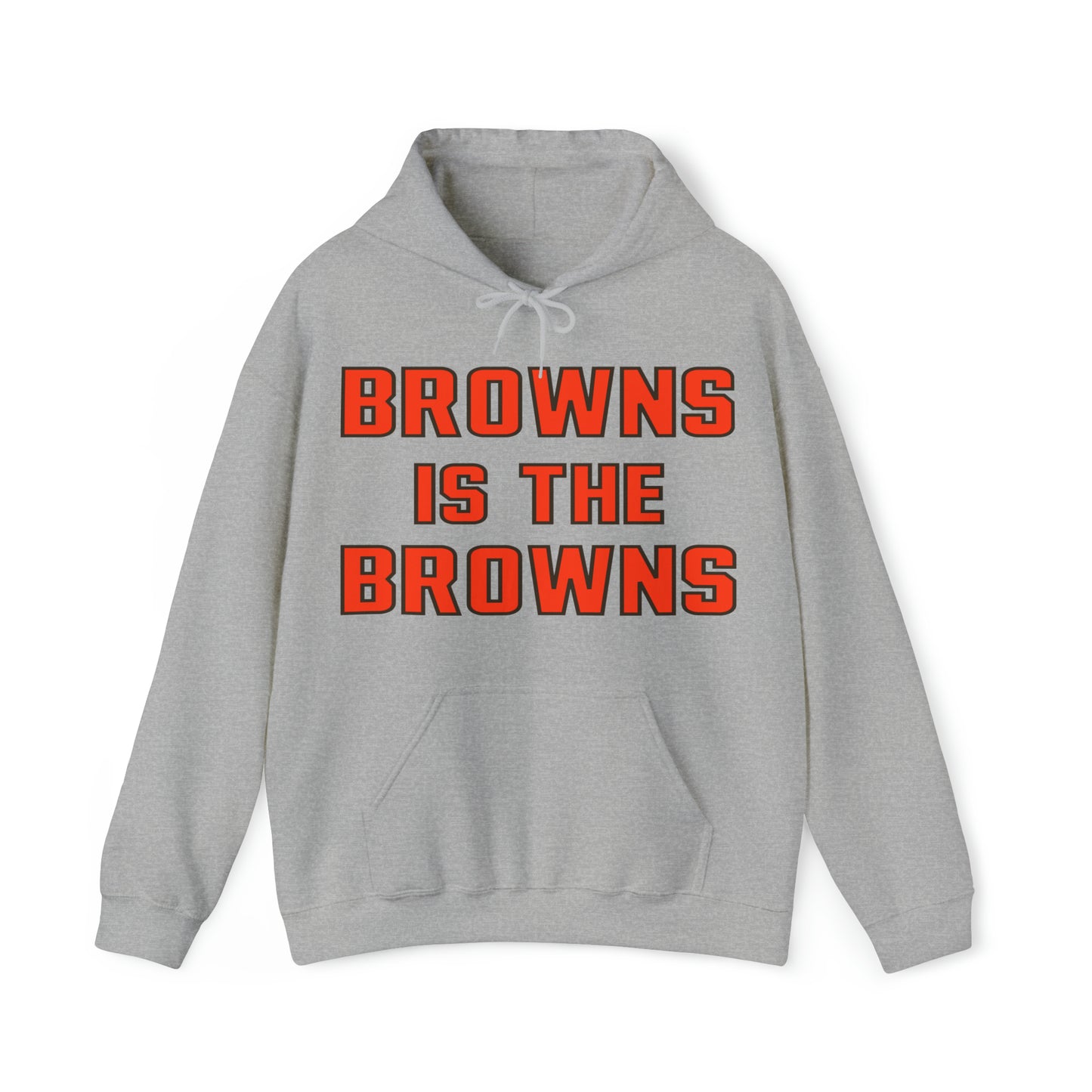 Browns is the Browns Hoodie