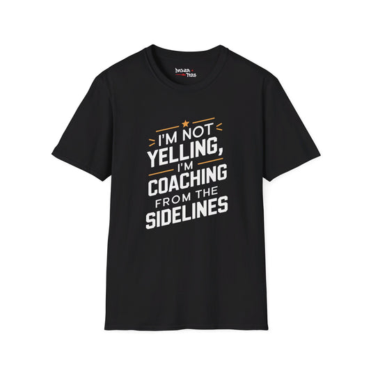 I'm Not Yelling Softstyle T-Shirt