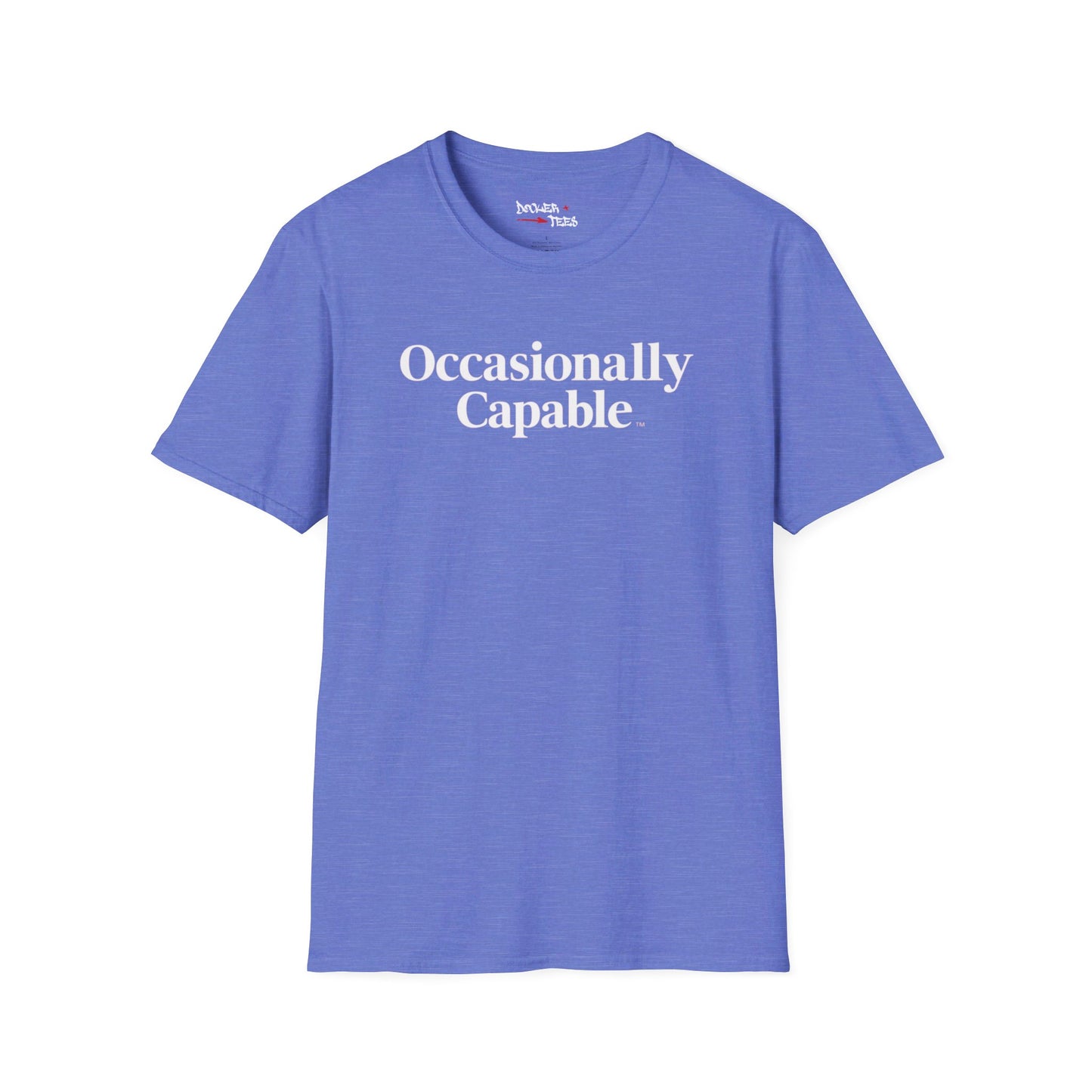 Occasionally Capable Softstyle T-Shirt