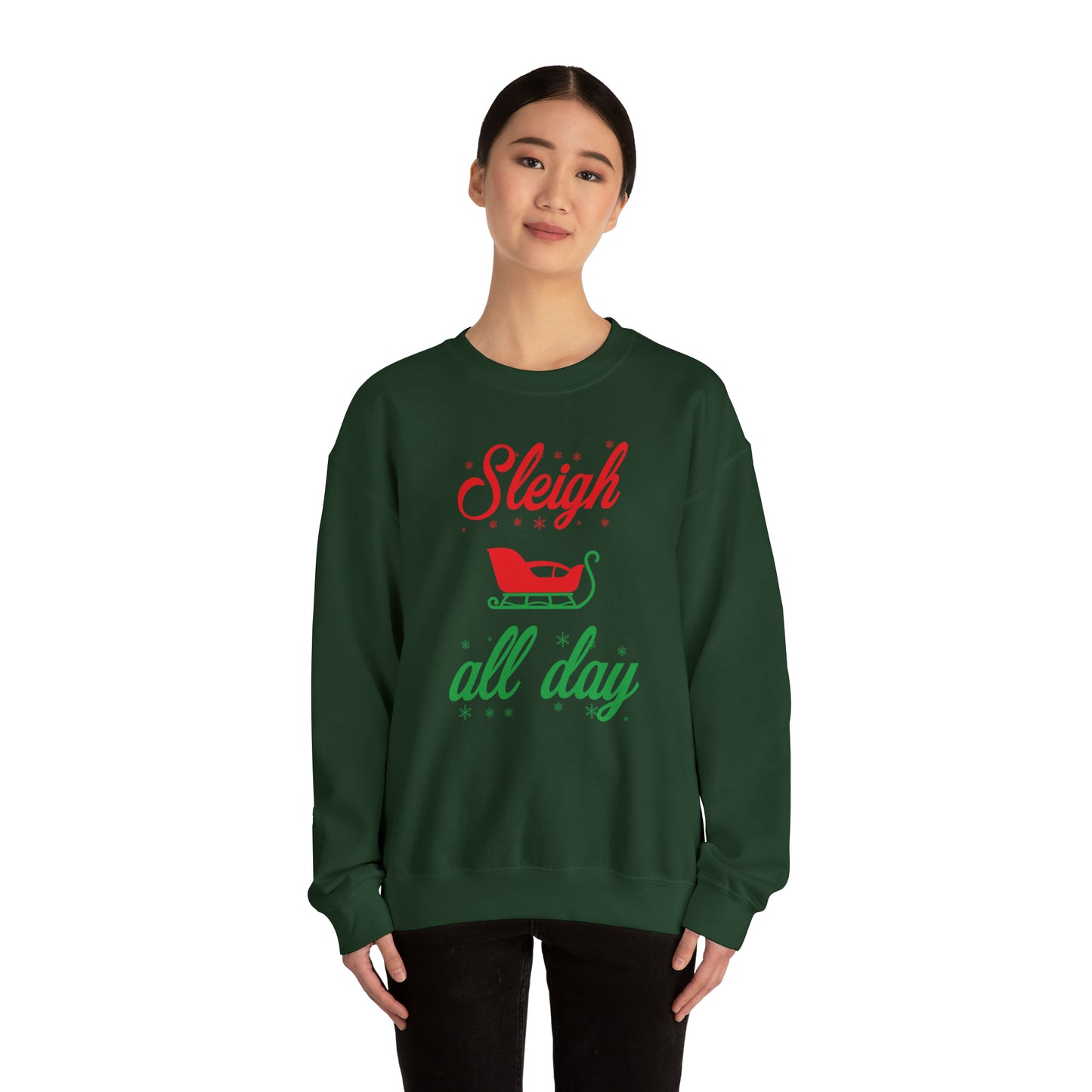 Sleigh All Day Crewneck Sweatshirt